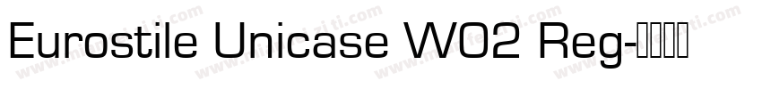 Eurostile Unicase W02 Reg字体转换